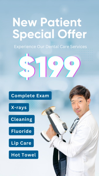 New Patient special offer. Experience our dental services. Comprehensive exam. X-rays. Cleaning. Fluoride. Lip care. Hot towel.